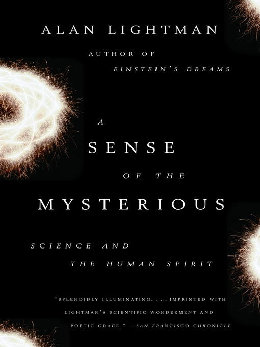 Title details for A Sense of the Mysterious by Alan Lightman - Wait list